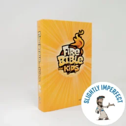 FireBible for Kids - Hardcover (Slightly Imperfect Edition)